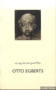 Viilanueva, Felix (samenstelling) - Otto Egberts: 'en zag, dat het goed Was' *GESIGNEERD*