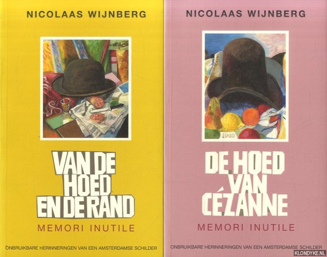Wijnberg, Nicolaas - De twee hoeden: Van de hoed en de rand. De hoed van Cezanne. Memori inutile. Onbruikbare herinnneringen van een Amsterdamse schilder (2 delen in box)