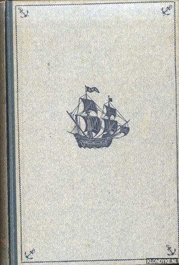 Keuning, J. - De tweede schipvaart der Nederlanders naar Oost-Indi onder Jacob Cornelisz. van Neck en Wybrant Warwijck 1598-1600. Journalen, documenten en andere bescheiden Deel IV: De reis naar de Banda-eilanden