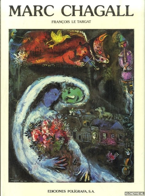 Targat, Franois le - Marc Chagall