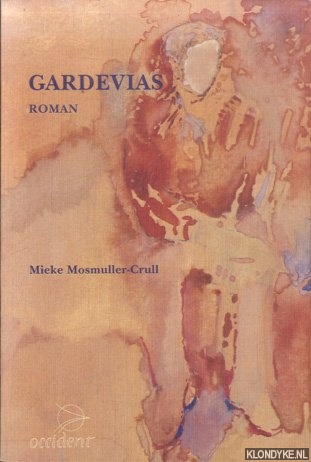 Mosmuller-Crull, Mieke - Gardevias