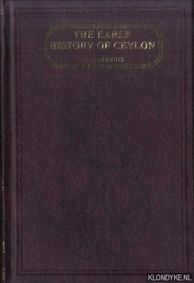 Mendis, G.C. - Early History of Ceylon And Its Relations with India and Other Foreign Countries