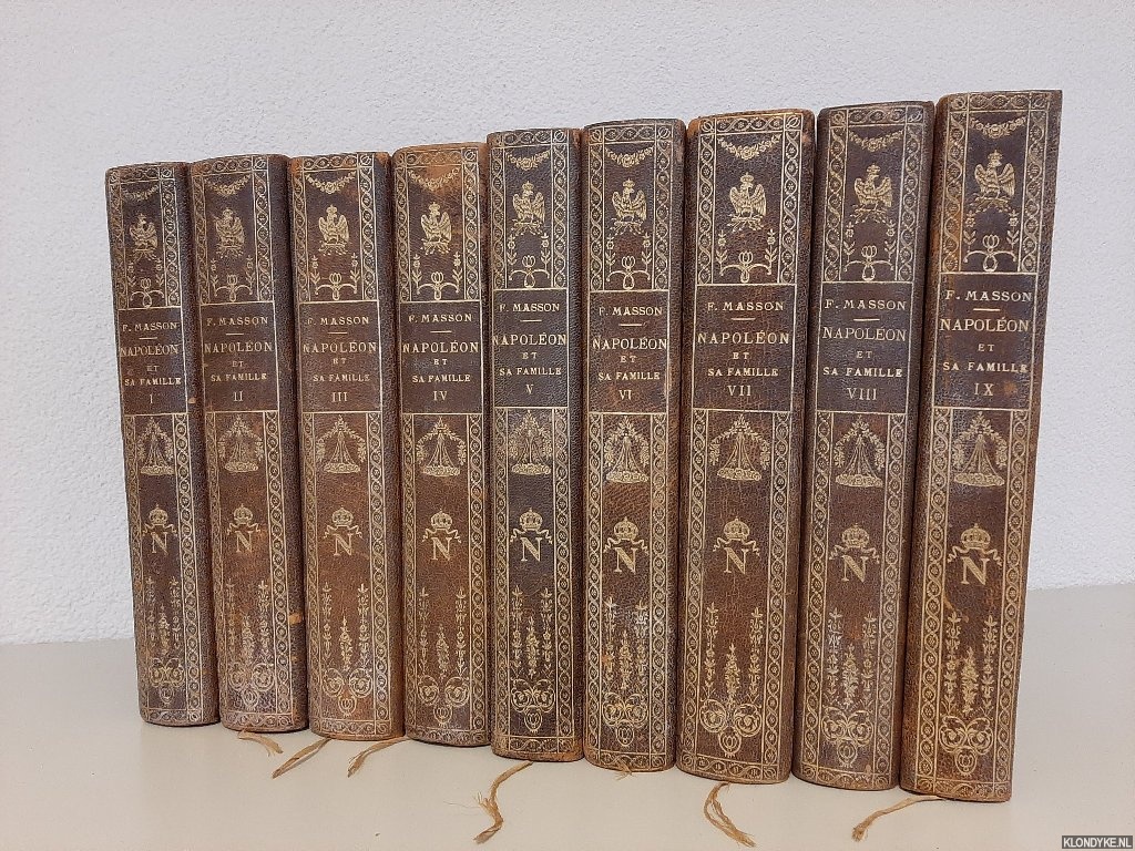 Masson, Frdric - Napolon et sa famille (9 volumes)