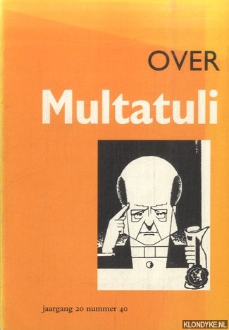 Bergh, H. van den & A.M. Bohm - Over Multatuli: Jaargang 20, 1998 nummer 40