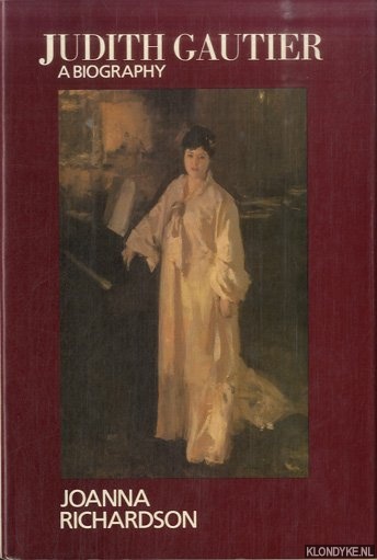 Richardson, Joanna - Judith Gautier, A Biography
