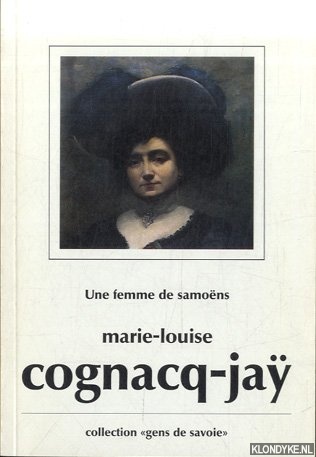 Cognacq-Ja, Marie-Louise - Marie-Louise Cognacq-Ja. Une femme de samons