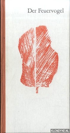 Schlick, Wolfgang (mit mehrfarbigen Holzschnitten illustriert von) - Der Feuervogel. Ein russisches Volksmrchen