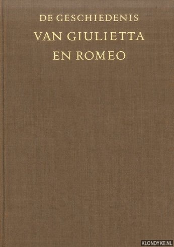Porto, L. sa - De geschiedenis van Giulietta en Romeo