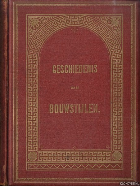 Gugel, Eugen - Geschiedenis van de Bouwstijlen in de Hoofdtijdperken der Architectuur