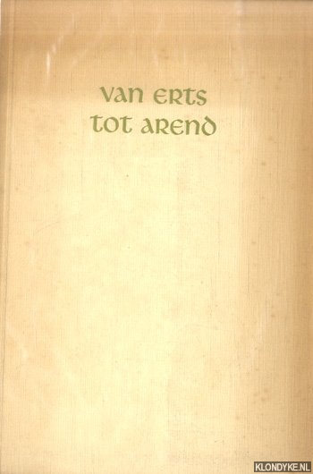 Roland Holst, A. - Van erts tot arend