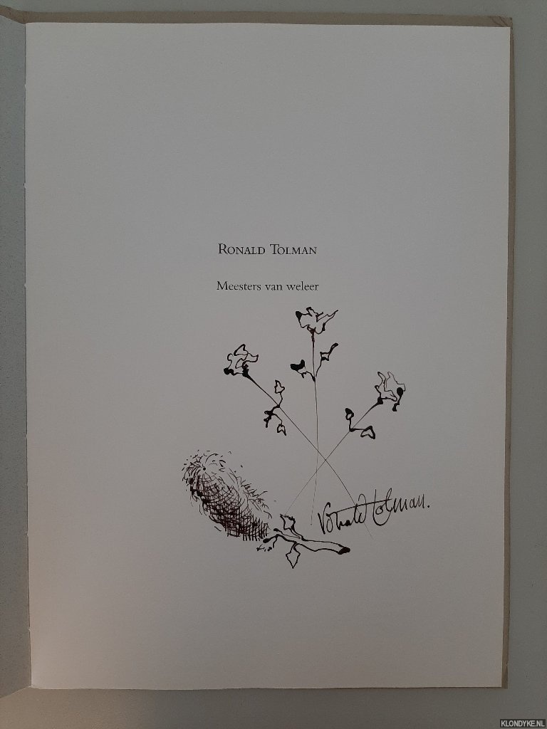 Tolman, Ronald - Meesters van weleer *met GESIGNEERDE ORIGINELE TEKENING*