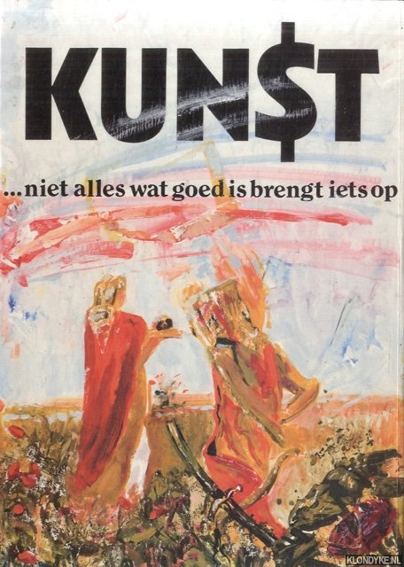 Desjardijn, Dave - Catalogus III: Kunst. Niet alles wat goed is brengt iets op