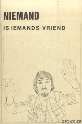 Bos, Jacobus P. - Niemand is iemands vriend