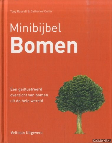 Russell, Tony & Catherine Cutler - Minibijbel: Bomen. Een gellustreerd overzicht van bomen uit de hele wereld