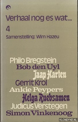 Hazeu, Wim (samenstelling - Verhaal nog eens wat. . . 4