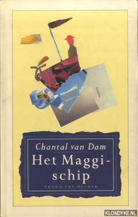 Dam, Chantal van - Het Maggischip *GESIGNEERD*