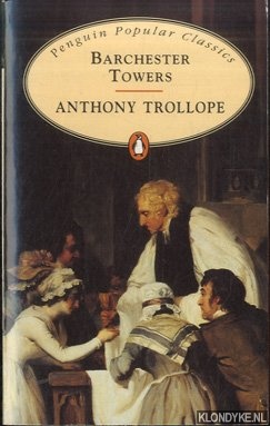 Trollope, Anthony - Barchester Towers