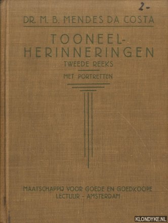 Mendes da Costa, M.B. - Tooneel-herinneringen. Met portretten
