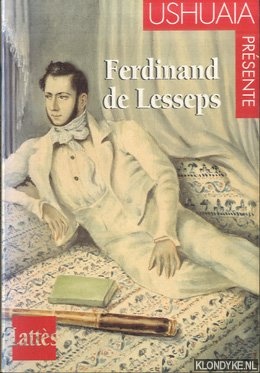 Tesson, Thierry - Ferdinand de lesseps