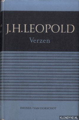 Leopold, J.H. - Verzameld werk deel 1: Verzen; Fragmenten