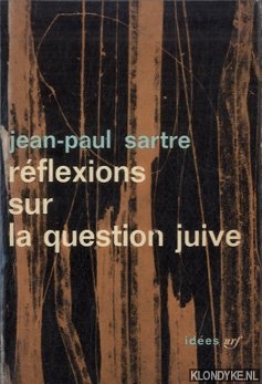 Sartre, Jean-Paul - Rflexions sur question juive