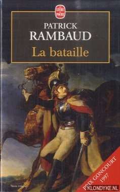Rambaud, Patrick - La bataille
