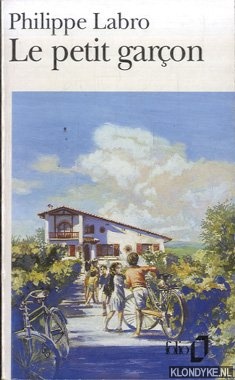 Labro, Philippe - Le petit garon