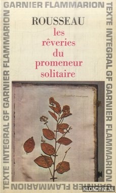 Rousseau, Jean-Jacques - Les rveries du promeneur solitaire