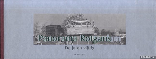 Cox, Albert - Panorama Rotgans Rotterdam. De jaren vijftig