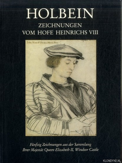Roberts, Jane - Holbein. Zeichnungen vom Hofe Heinrichs VIII