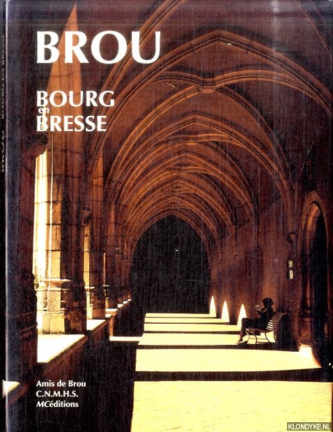 Poiret, Marie-Franoise & Marie-dominique Nivire & Herv Ngre - Brou. Bourg en Bresse