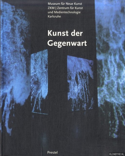 Klotz, Heinrich - Kunst der Gegenwart