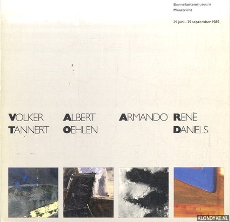 Himmelreich, Ad & Frank Hoenjet & Arno Vriends e.a. - Hoeveel schoonheid kunnen wij verdragen: Volker Tannert, Albert Oehlen, Armando, Ren Daniels