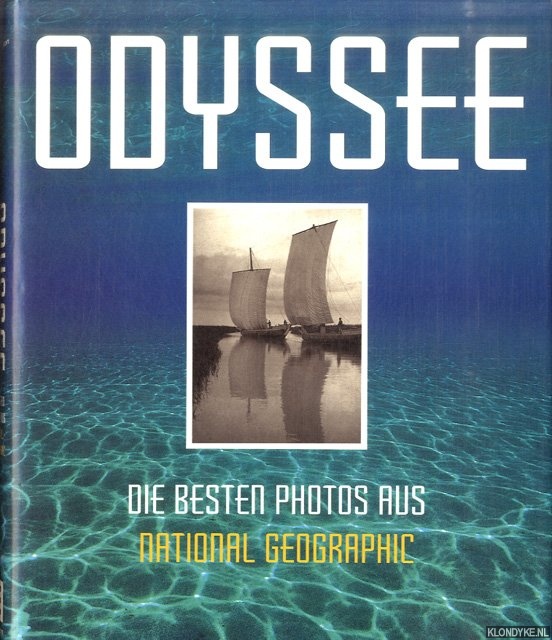 Livingston, Jane - Odyssey: Die besten Photos aus National Geographic