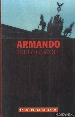 Armando - Krijgsgewoel