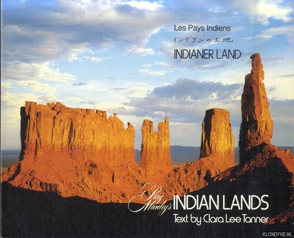 Tanner, Clara Lee & Ray Manley - Ray Manley's Indian Lands / Les Pays Indien / Indianer Land