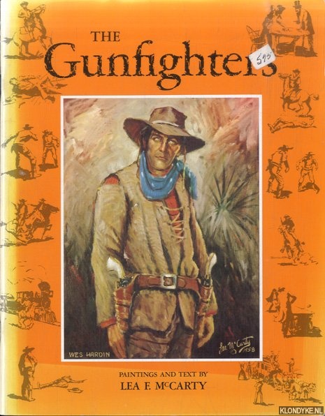 McCarty, Leah F. (Paintings and text by) - Gunfighters