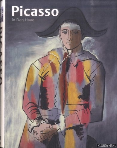 Diederich, Stephan - en anderen - Picasso in Den Haag: Uit de collectie van het Museum Ludwig, Keulen