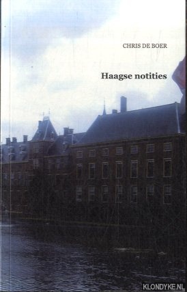Boer, Chris de - Haagse notities