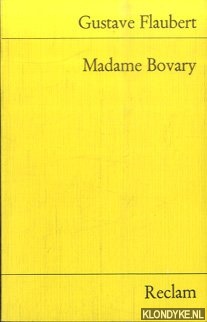 Flaubert, Gustave - Madame Bovary