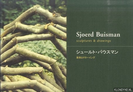 Buisman, Sjoerd - Sjoerd Buisman. Sculptures & drawings