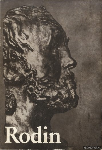 Keisch, Claude - Auguste Rodin: Plastik, Zeichnungen, Graphik