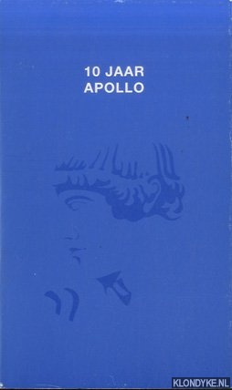 Brummans, Joz - e.a. - 10 jaar Apollo: literaire culturele kring Apollo 1986-1996
