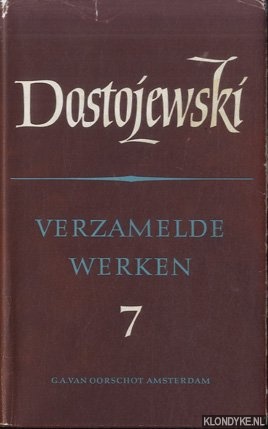Verzamelde werken 7: Boze geesten - Dostojewski, F.M.