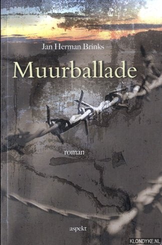 Brinks, Jan Herman - Muurballade