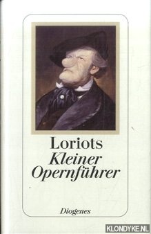 Loriot - Loriots Kleiner Opernfhrer