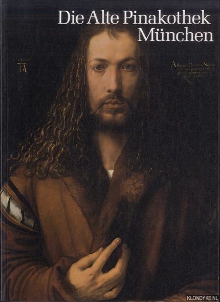 Steingrber, Erich - Die Alte Pinakothek Mnchen.