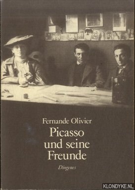 Olivier, Fernando - Picasso und seine Freunde (5774 926). Erinnerungen aus den Jahren 1905 - 1913.