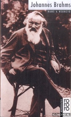 Neunzig, Hans A. - Johannes Brahms