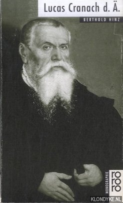 Hinz, Berthold - Lucas Cranach d. .